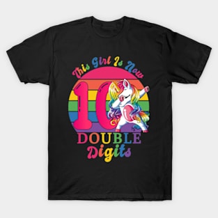 This Girl Is Now 10 Double Digits 10th birthday T-Shirt